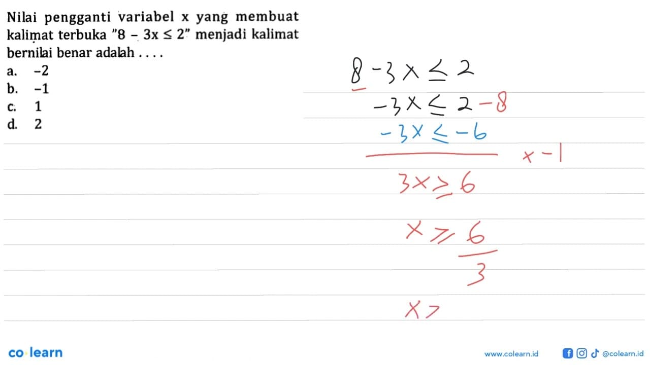 Nilai pengganti variabel x yang membuat kalimat terbuka "8