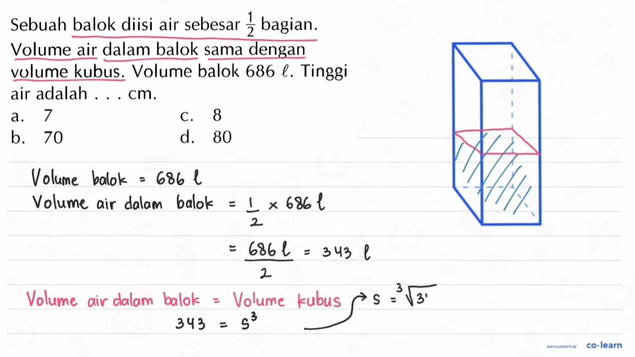 Sebuah balok diisi air sebesar 1/2 bagian. Volume air dalam