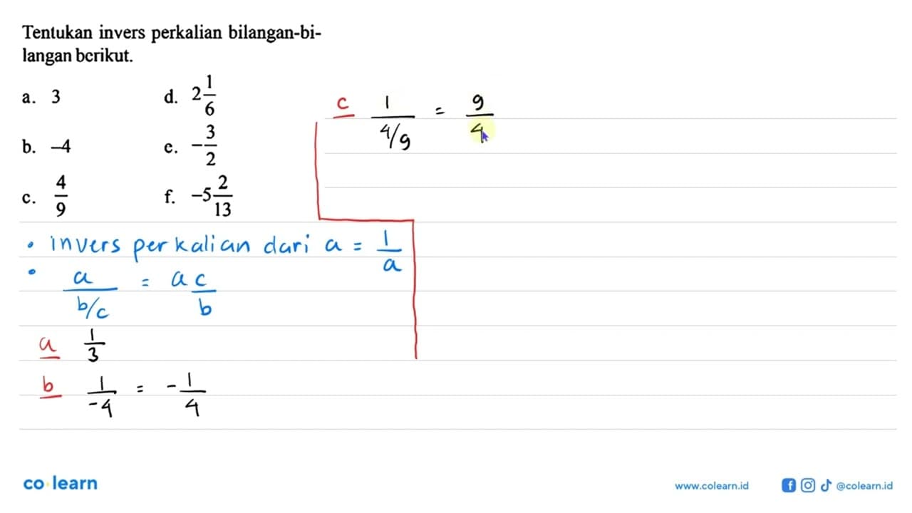 Tentukan invers perkalian bilangan-bilangan berikut. a. 3