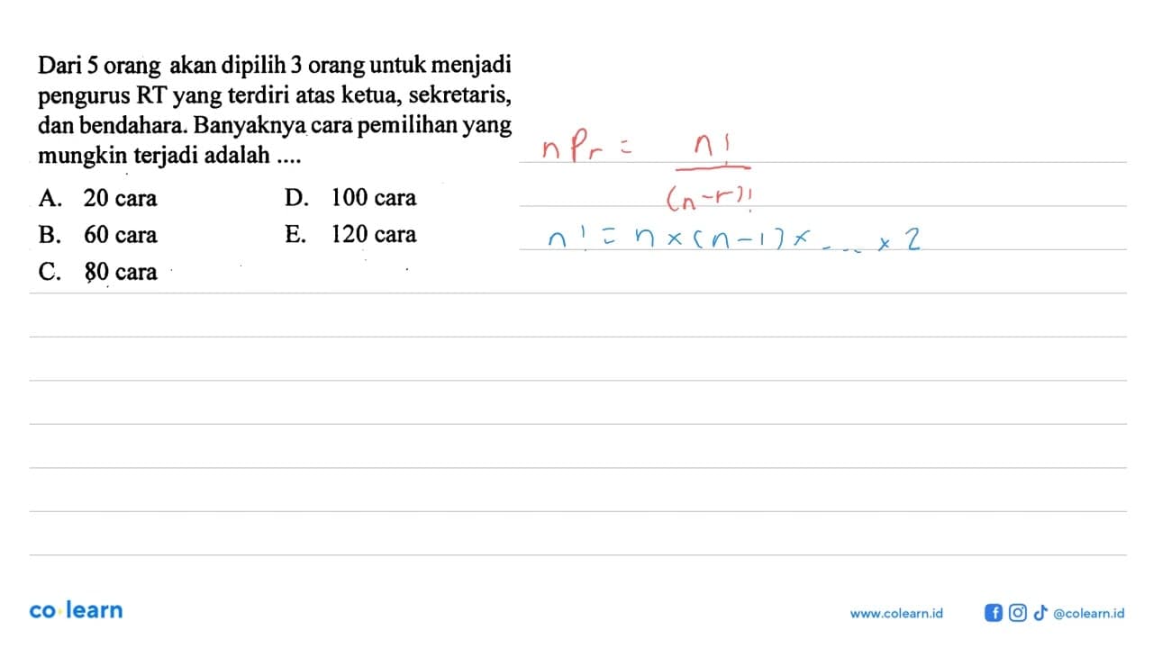 Dari 5 orang akan dipilih 3 orang untuk menjadi pengurus RT