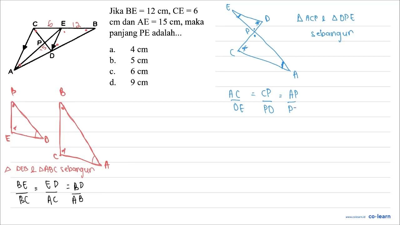 Jika BE =12 cm, CE=6 cm dan AE=15 cm , maka panjang PE