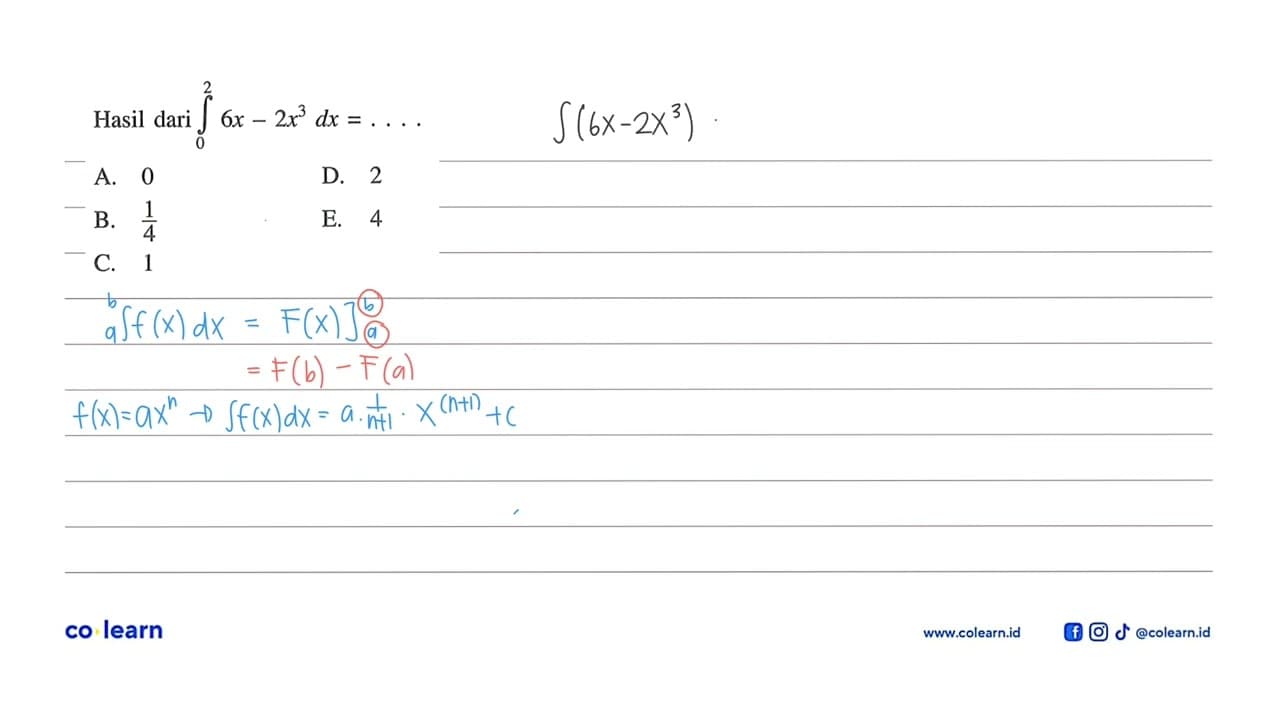 Hasil dari integral 0 2 6x-2x^3 dx=...