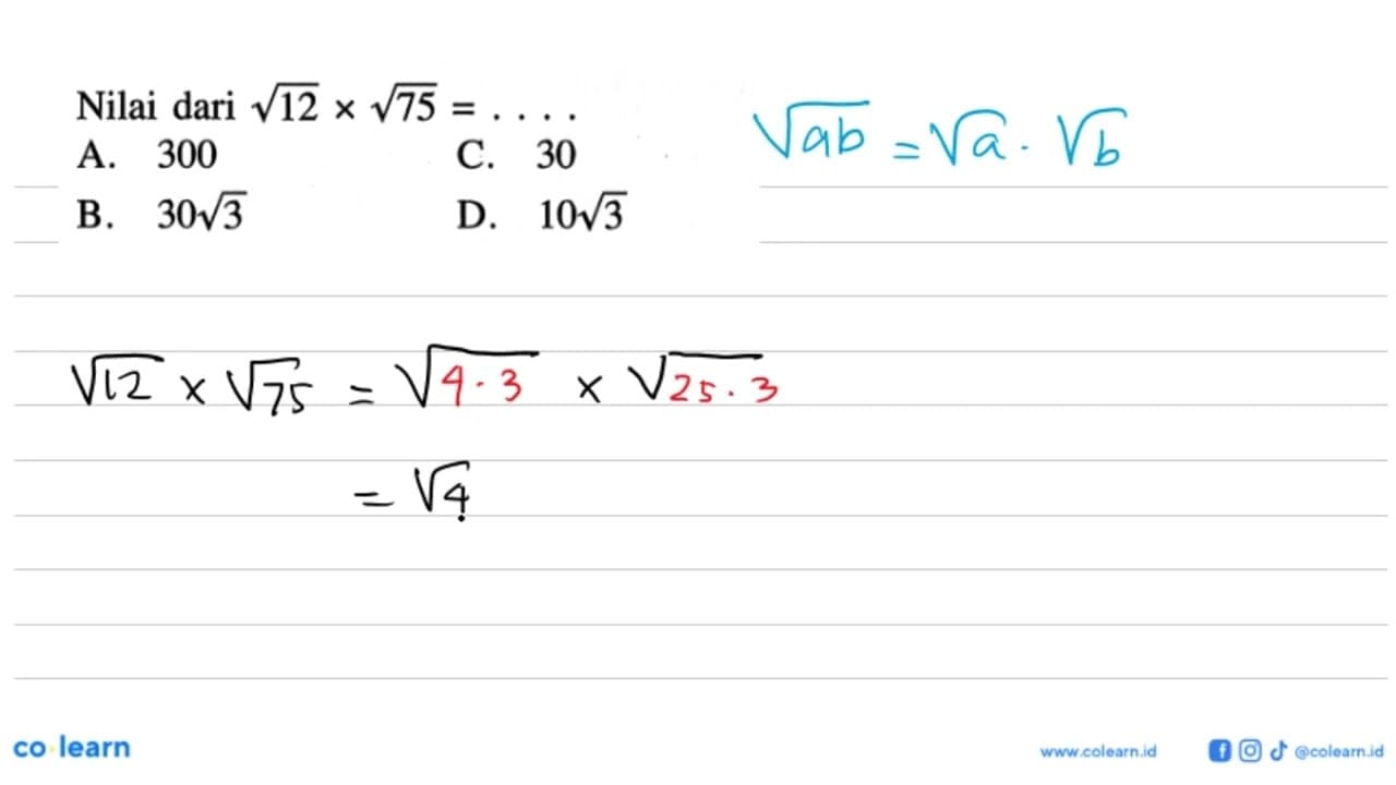 Nilai dari akar(12) x akar(75) = ....