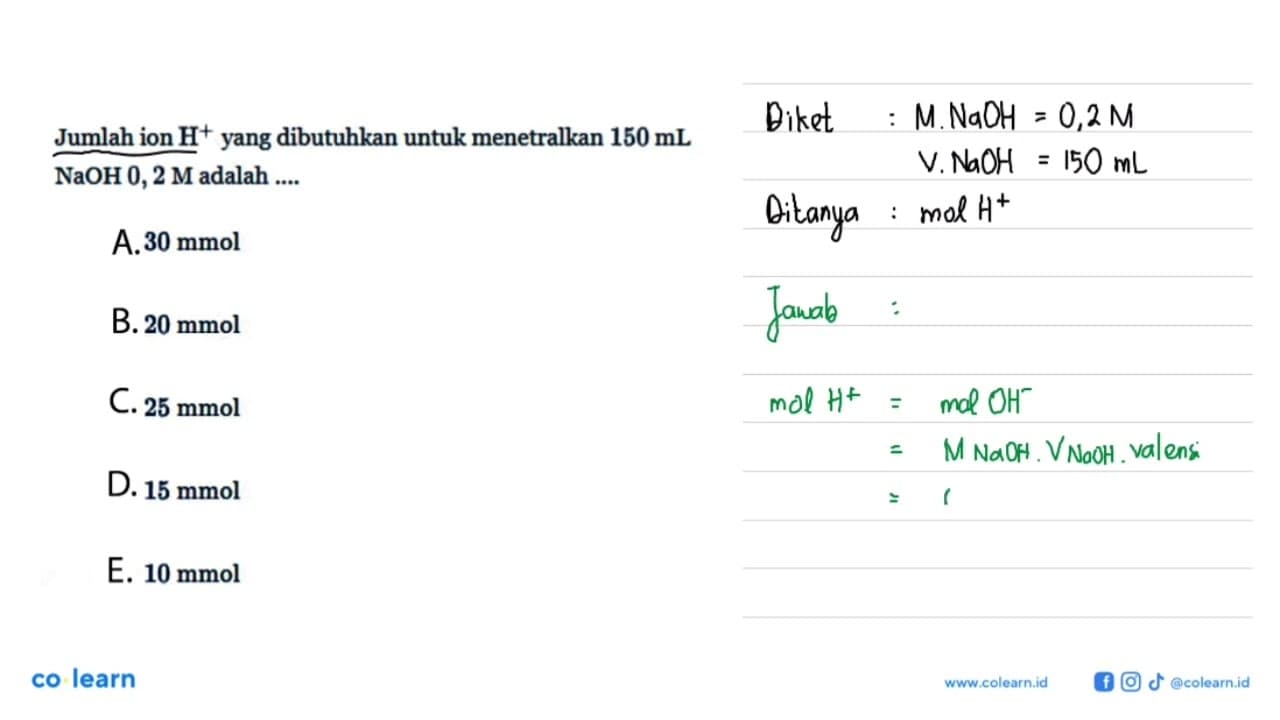 Jumlah ion H^+ yang dibutuhkan untuk menetralkan 150 mL