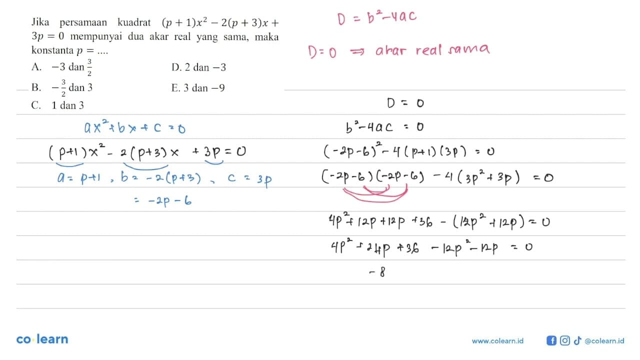 Jika persamaan kuadrat (p + 1)x^2 - 2(p + 3)x + 3p = 0