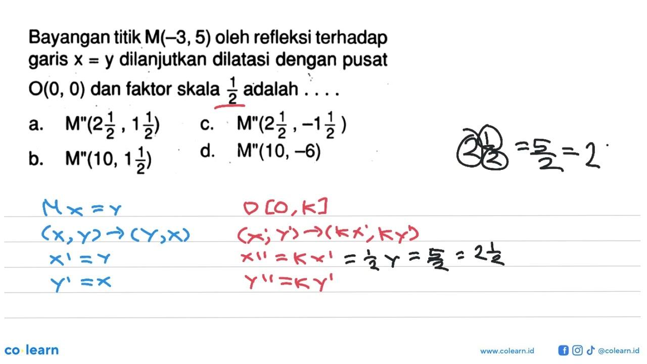 Bayangan titik M(-3,5) oleh refleksi terhadap garis x=y