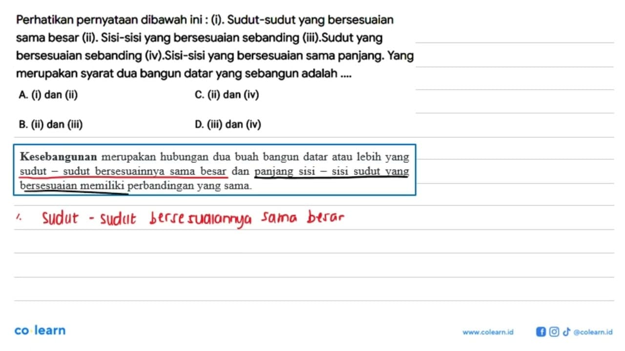 Perhatikan pernyataan dibawah ini : (i). Sudut-sudut yang