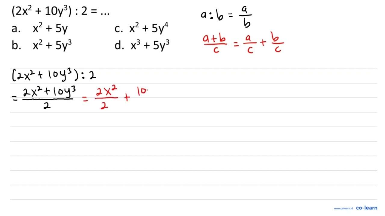 (2x^2 + 10y^3) : 2=...