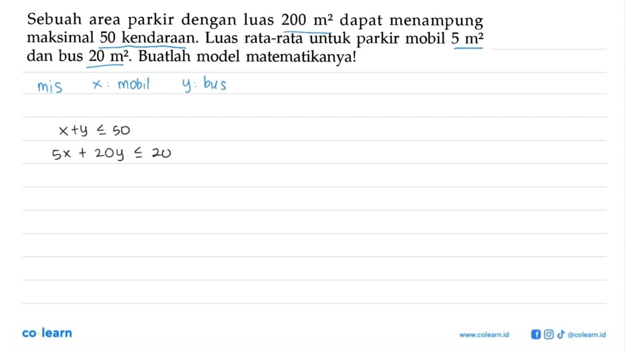 Sebuah area parkir dengan luas 200 m^2 dapat menampung