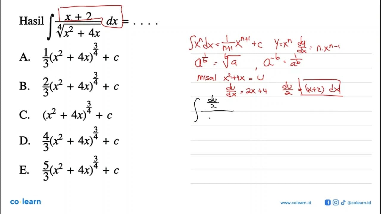 Hasil integral (x+2)/(x^2+4x)^(1/4) dx=...