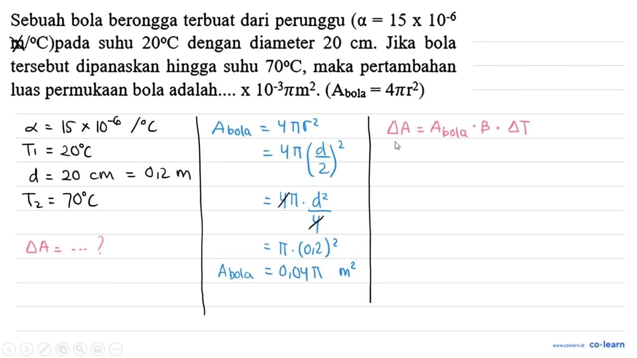 Sebuah bola berongga terbuat dari perunggu (a=15 x 10^(-6).