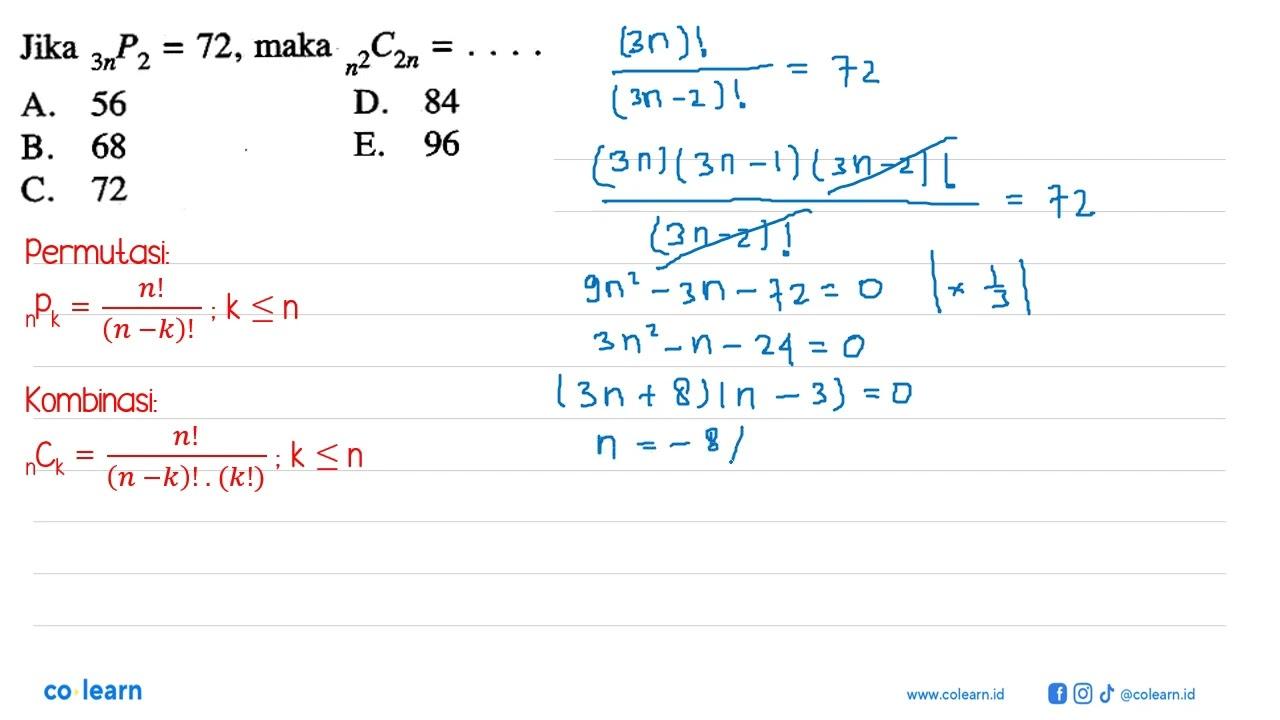 Jika 3n P 2=72, maka n^2 C2 n=....