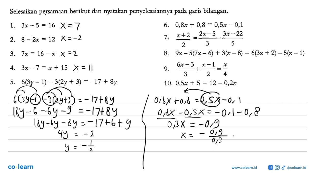 Selesaikan persamaan berikut dan nyatakan penyelesaiannya