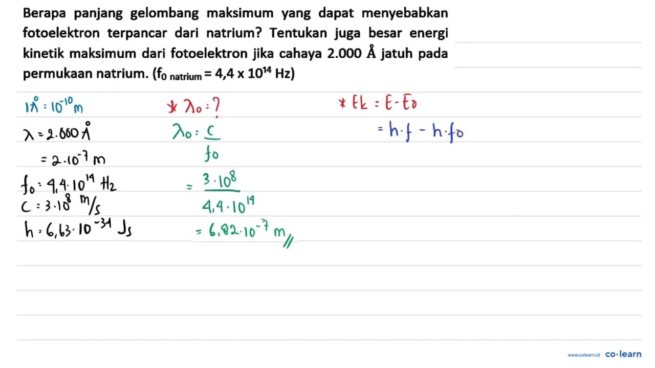 Berapa panjang gelombang maksimum yang dapat menyebabkan