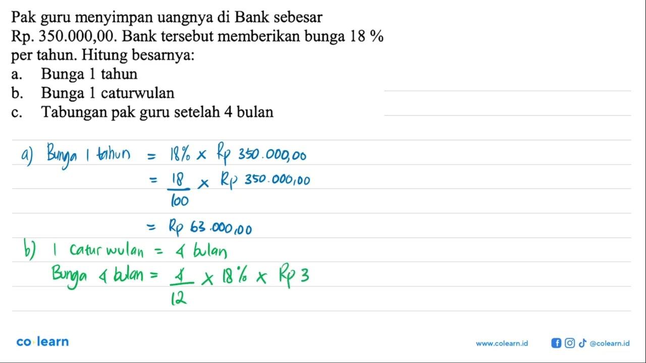 Pak guru menyimpan uangnya di Bank sebesar Rp.350.000,00.