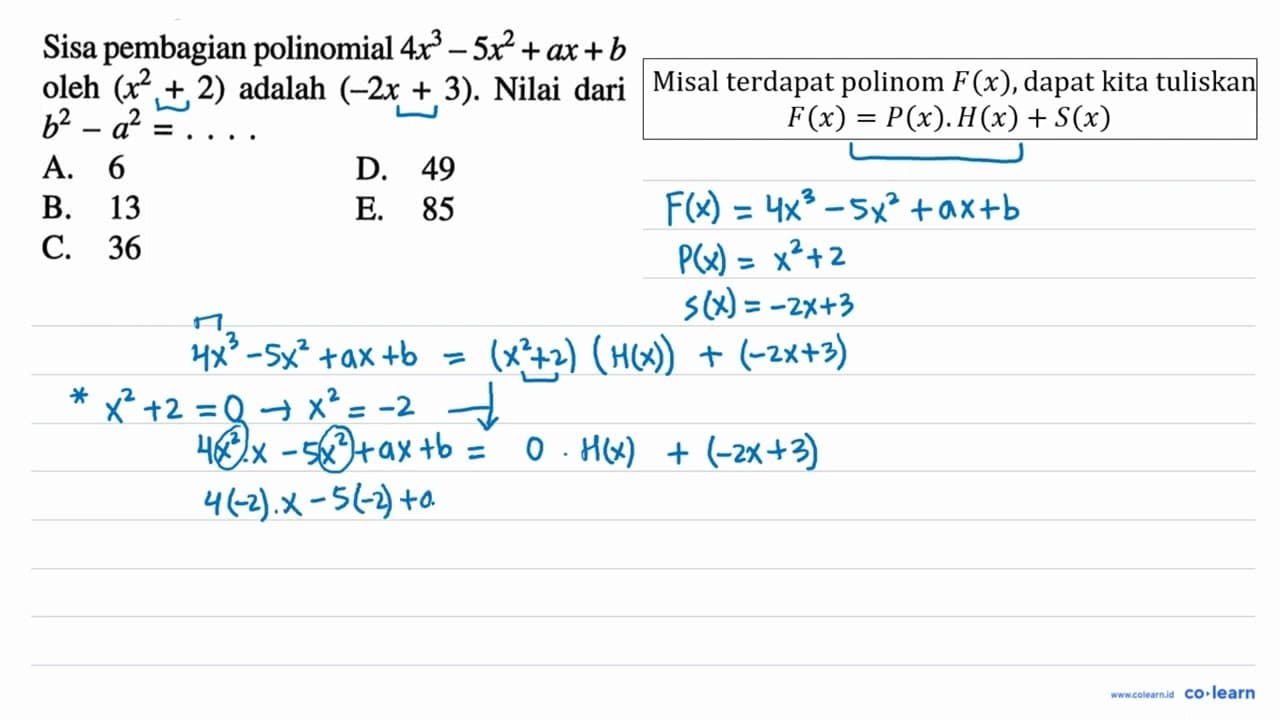 Sisa pembagian polinomial 4x^3-5x^2+ax+b oleh (x^2+2)