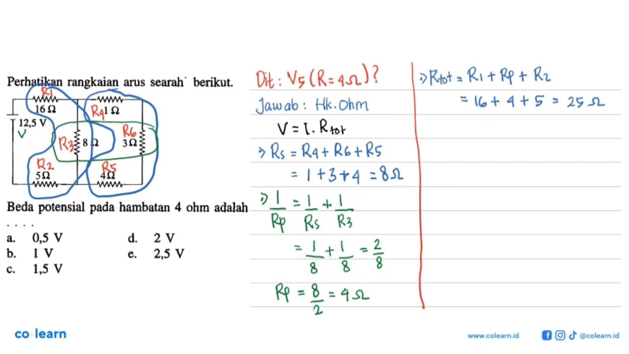 Perhatikan rangkaian arus searah berikut. 16 Ohm 1 Ohm 12,5
