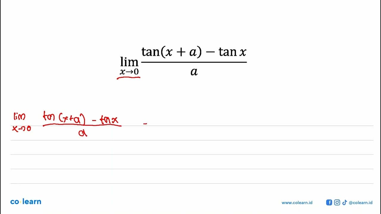 lim x -> 0 ((tan(x+a)-tan x)/a)