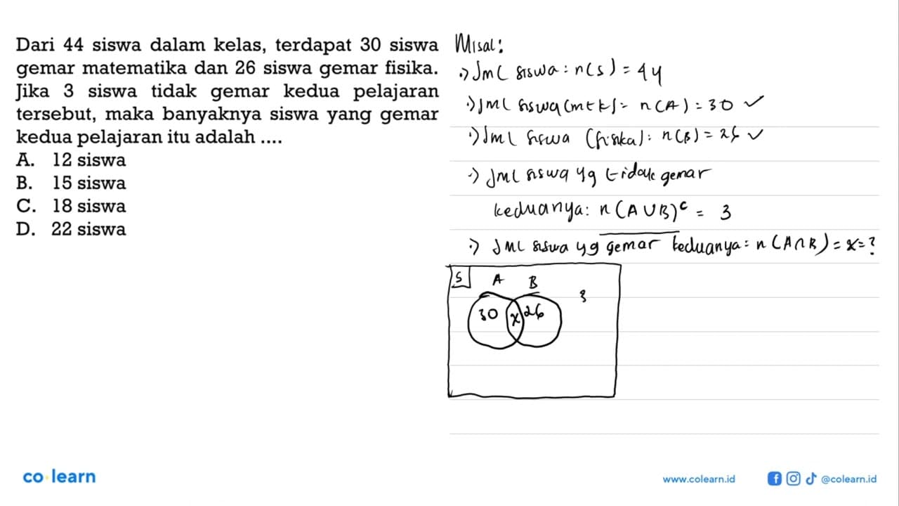 Dari 44 siswa dalam kelas, terdapat 30 siswa gemar