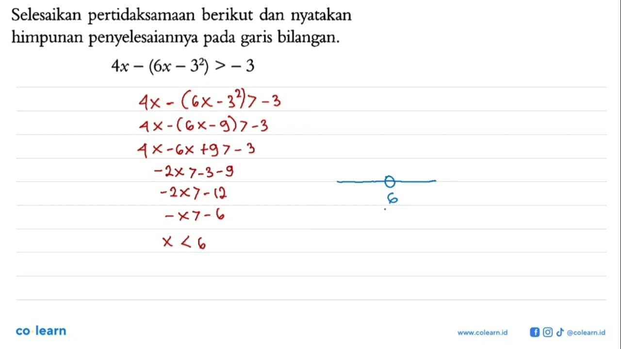 Selesaikan pertidaksamaan berikut dan nyatakan himpunan