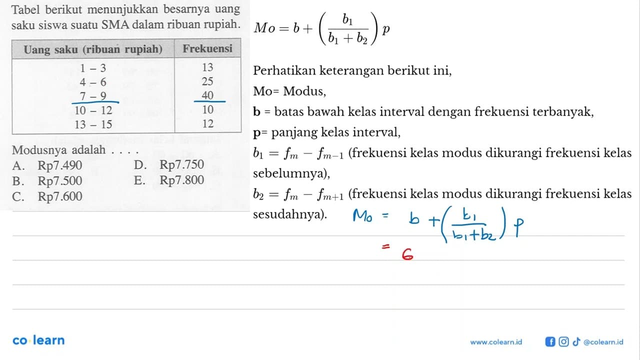 Tabel berikut menunjukkan besarnya uang saku siswa suatu