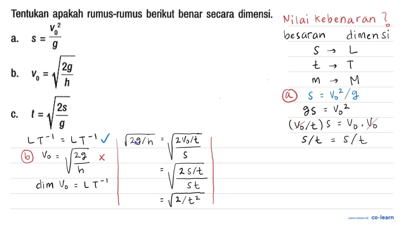 Tentukan apakah rumus-rumus berikut benar secara dimensi.