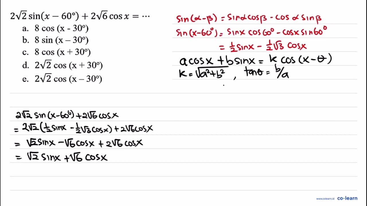 2 akar(2) sin (x-60)+2 akar(6) cos x=..