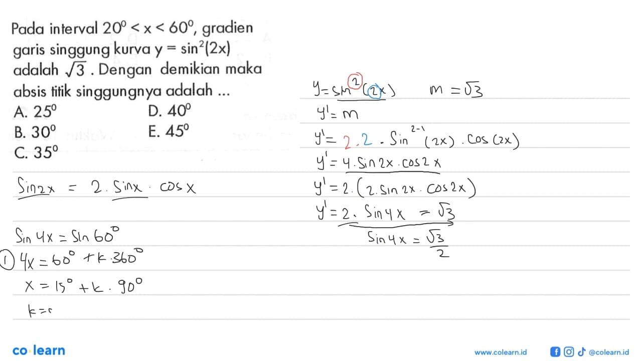 Pada interval 20<x<60, gradien garis singgung kurva