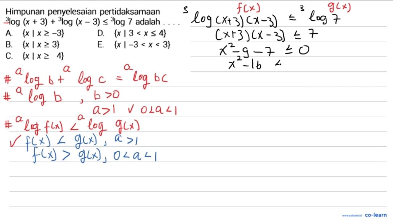 Himpunan penyelesaian pertidaksamaan 3 log (x+3)+ 3 log