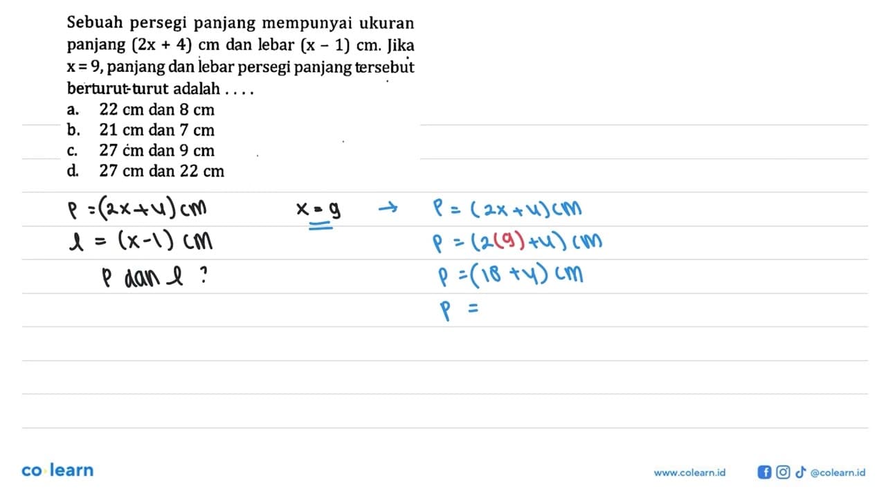 Sebuah persegi panjang mempunyai ukuran panjang (2x+4) cm