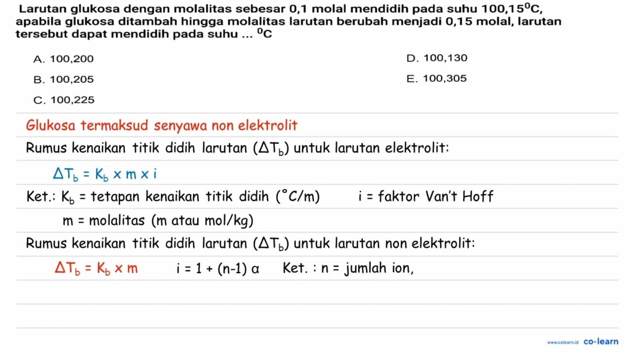 Larutan glukosa dengan molalitas sebesar 0,1 molal mendidih