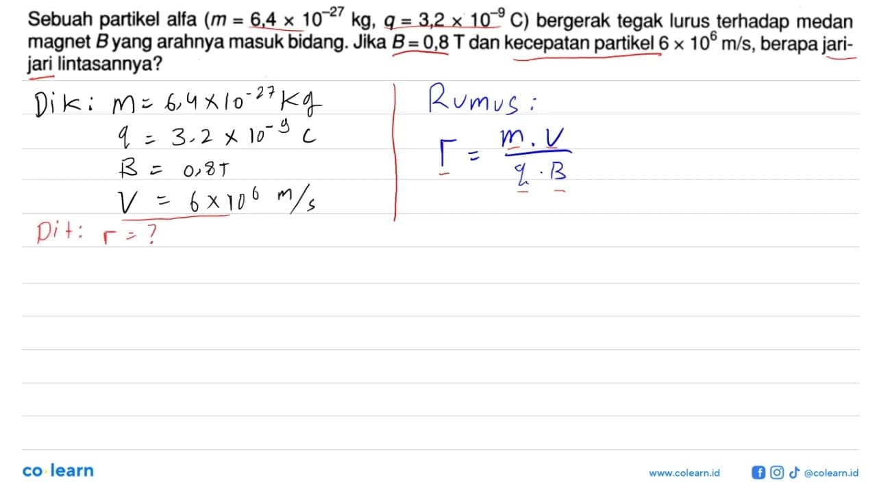 Sebuah partikel alfa (m= 6,4 x 10^-27 kg, q = 3,2 x 10^-9