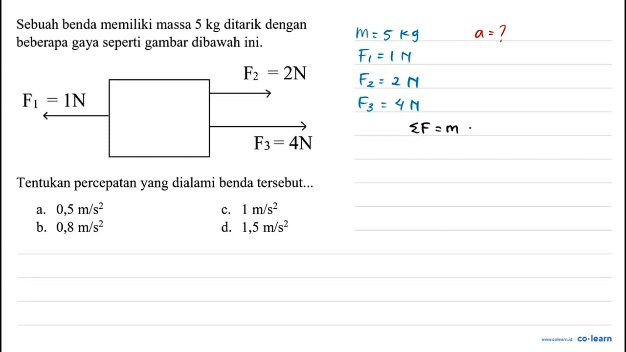 Sebuah benda memiliki massa 5 kg ditarik dengan beberapa