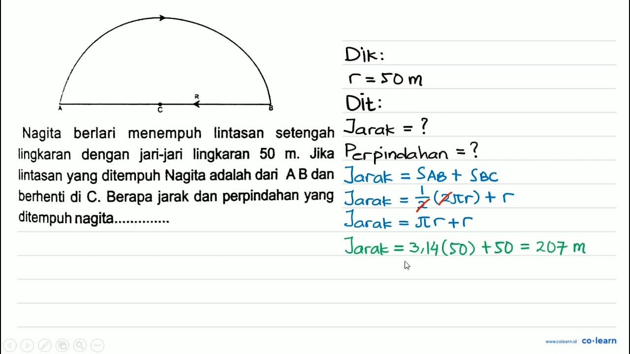 Nagita berlari menempuh lintasan setengah lingkaran dengan