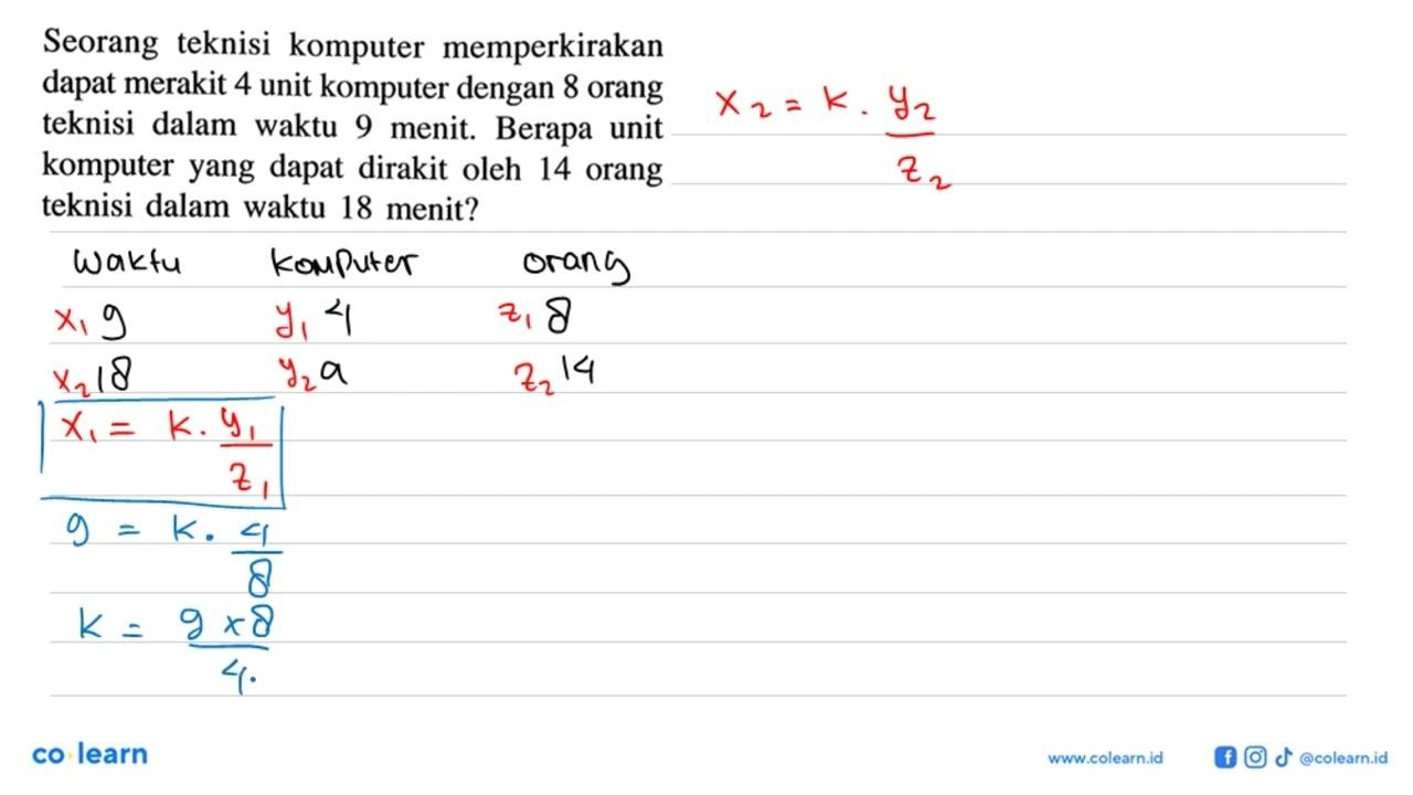 Seorang teknisi komputer memperkirakan dapat merakit 4 unit