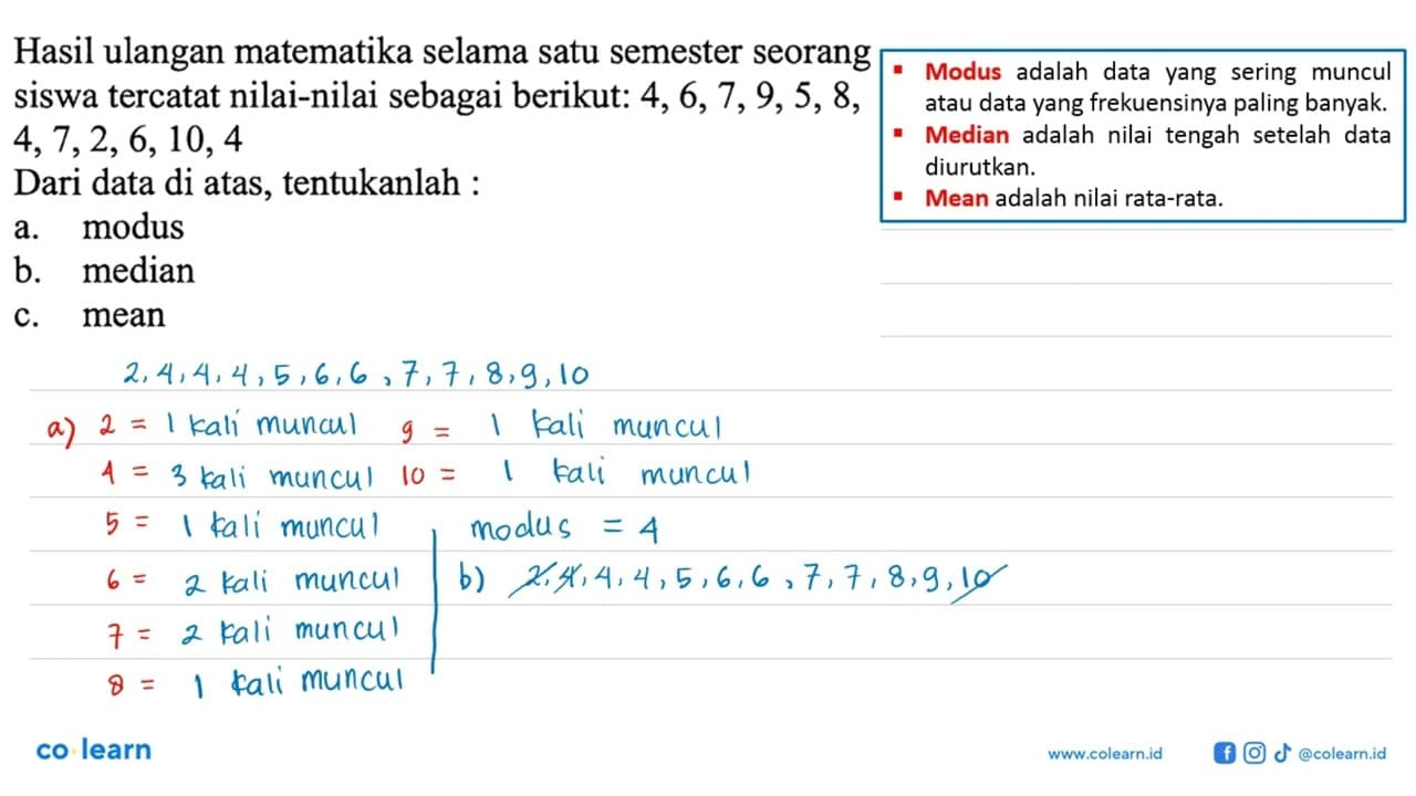 Hasil ulangan matematika selama satu semester seorang siswa