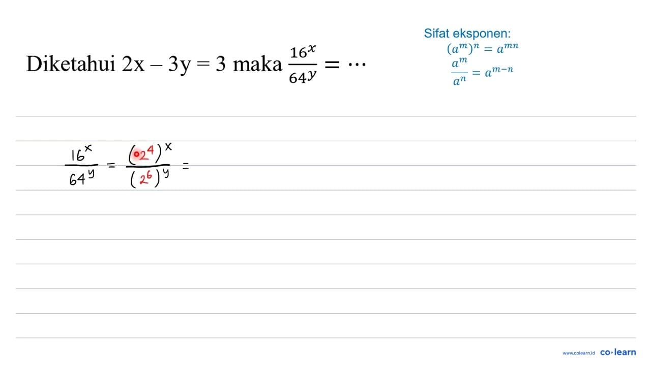 Diketahui 2 x-3 y=3 maka (16^(x))/(64^(y))=..