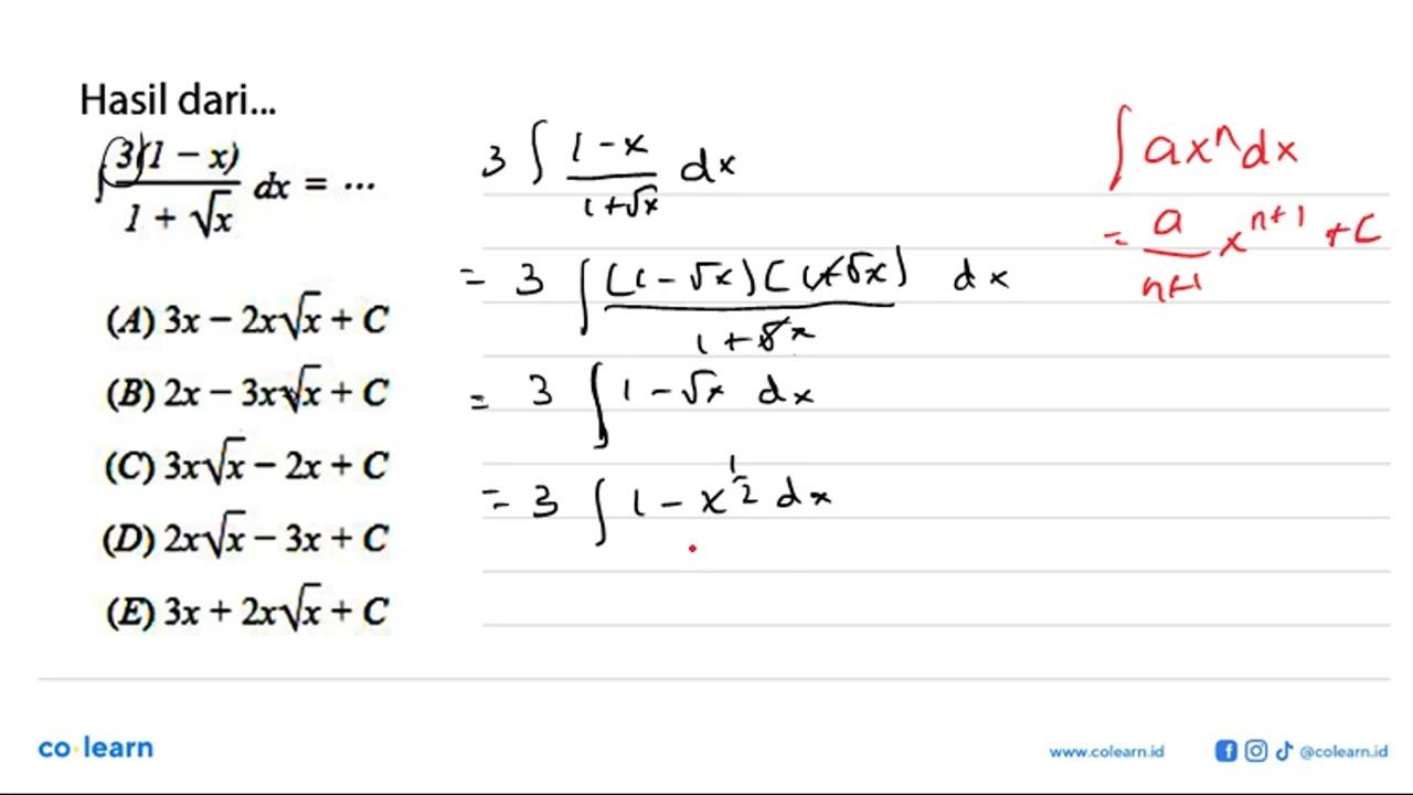 Hasil dari integral 3(1-x)/(1+akar(x)) dx=