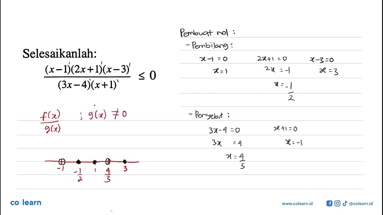 Selesaikanlah: ((x-1)(2x+1)(x-3))/((3x-4)(x+1))<=0