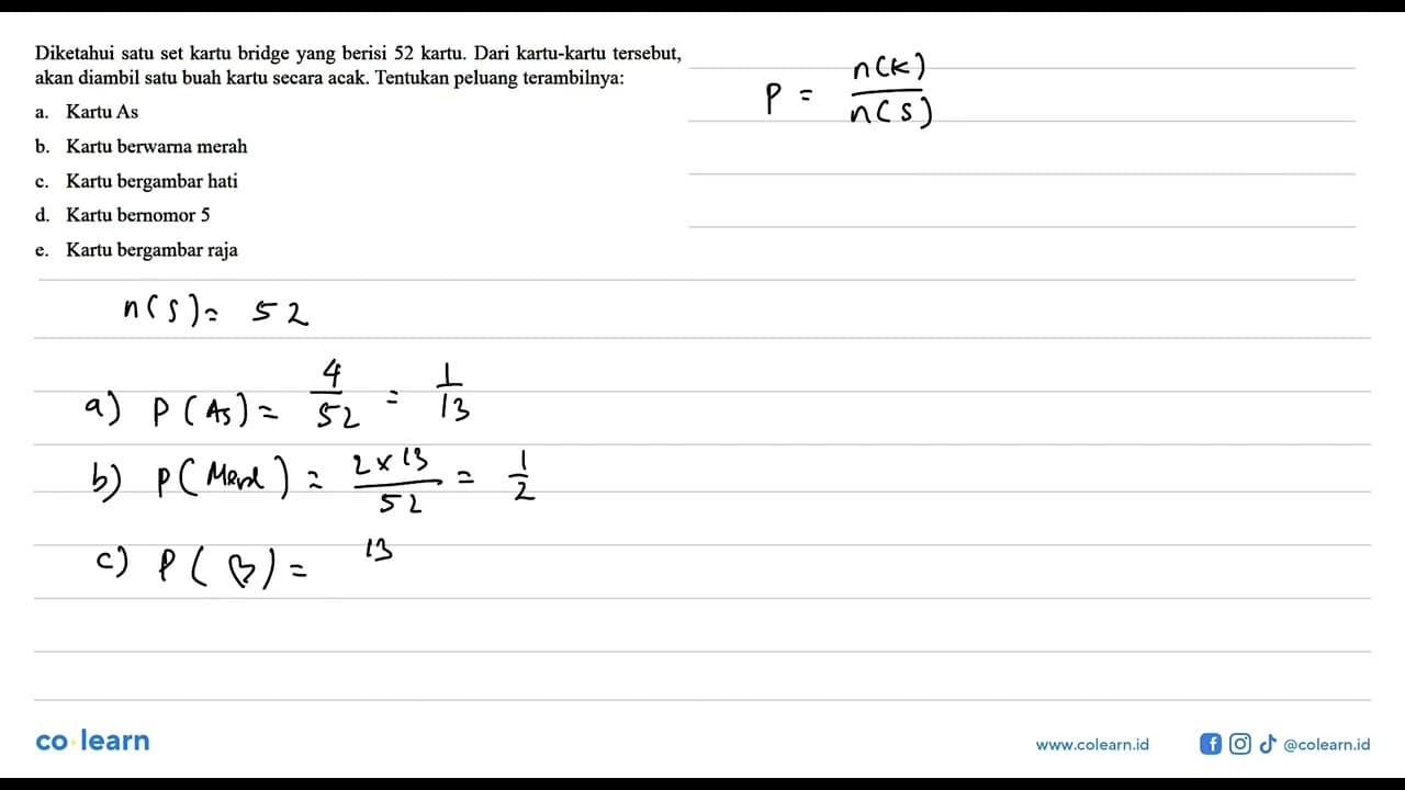 Diketahui satu set kartu bridge yang berisi 52 kartu. Dari