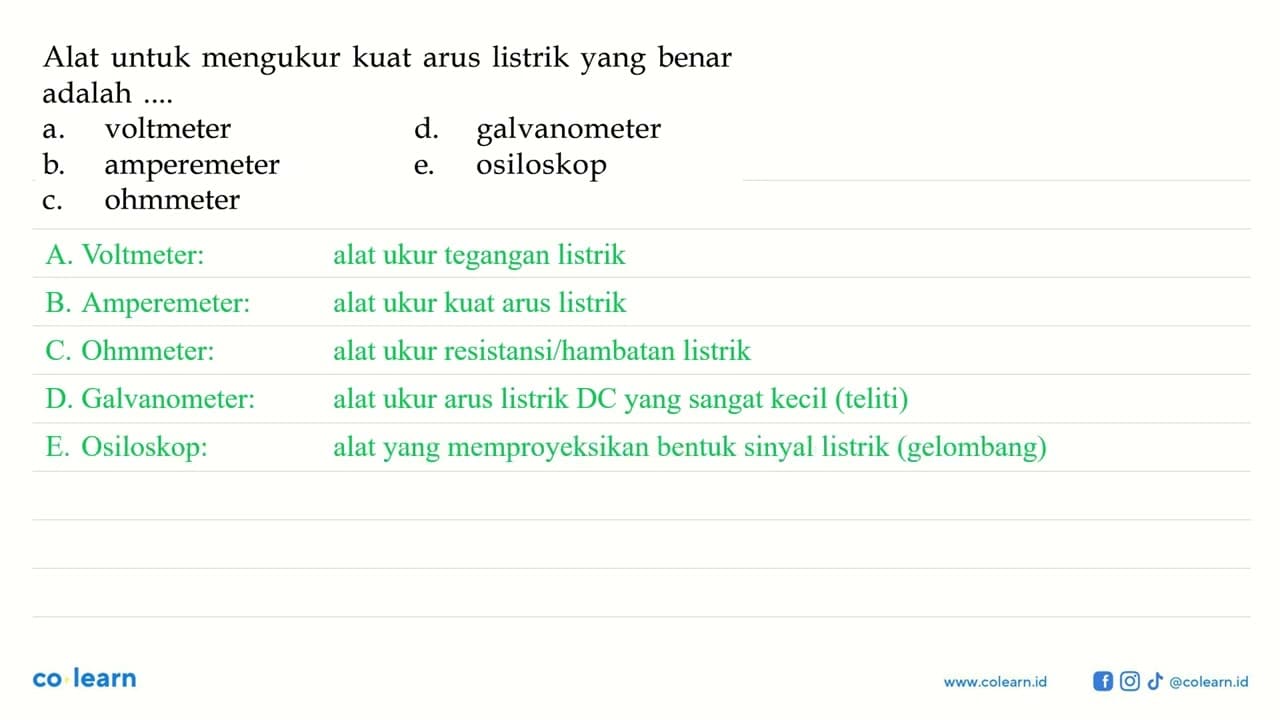 Alat untuk mengukur kuat arus listrik yang benar adalah