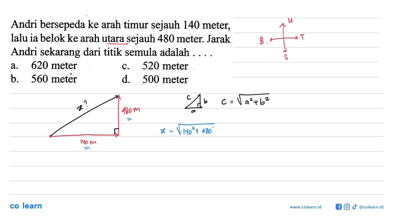 Andri bersepeda ke arah timur sejauh 140 meter, lalu ia