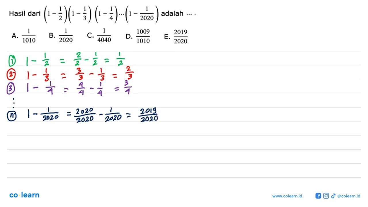 Hasil dari (1 - (1/2))(1 - (1/3))(1 - (1/4))...(1 -