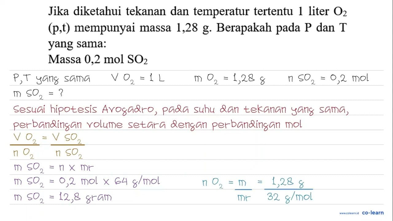 Jika diketahui tekanan dan temperatur tertentu 1 liter O2