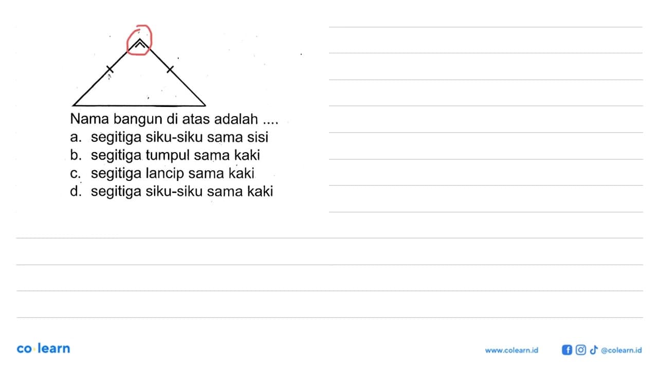 Nama bangun di atas adalah ....