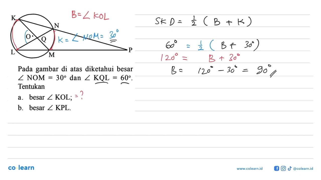 K L M N O P Q Pada gambar di atas diketahui besar sudut