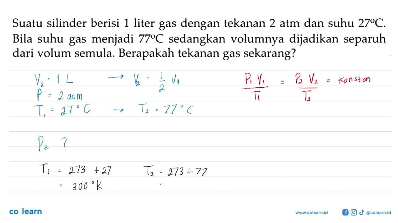 Suatu silinder berisi 1 liter gas dengan tekanan 2 atm dan