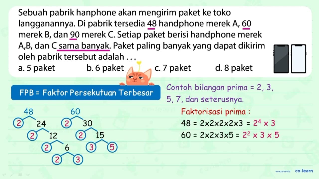 Sebuah pabrik hanphone akan mengirim paket ke toko