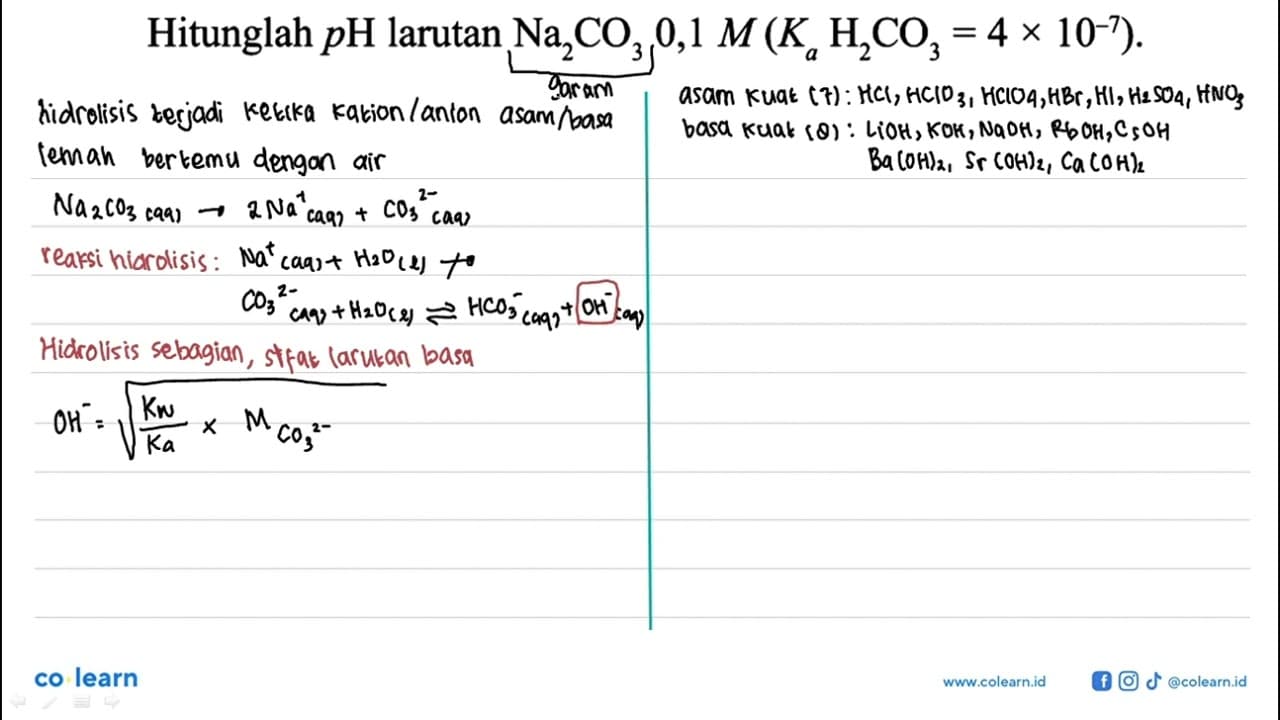 Hitunglah pH larutan Na2 CO3 0,1 M(Ka H2 CO3=4 x 10^-7)