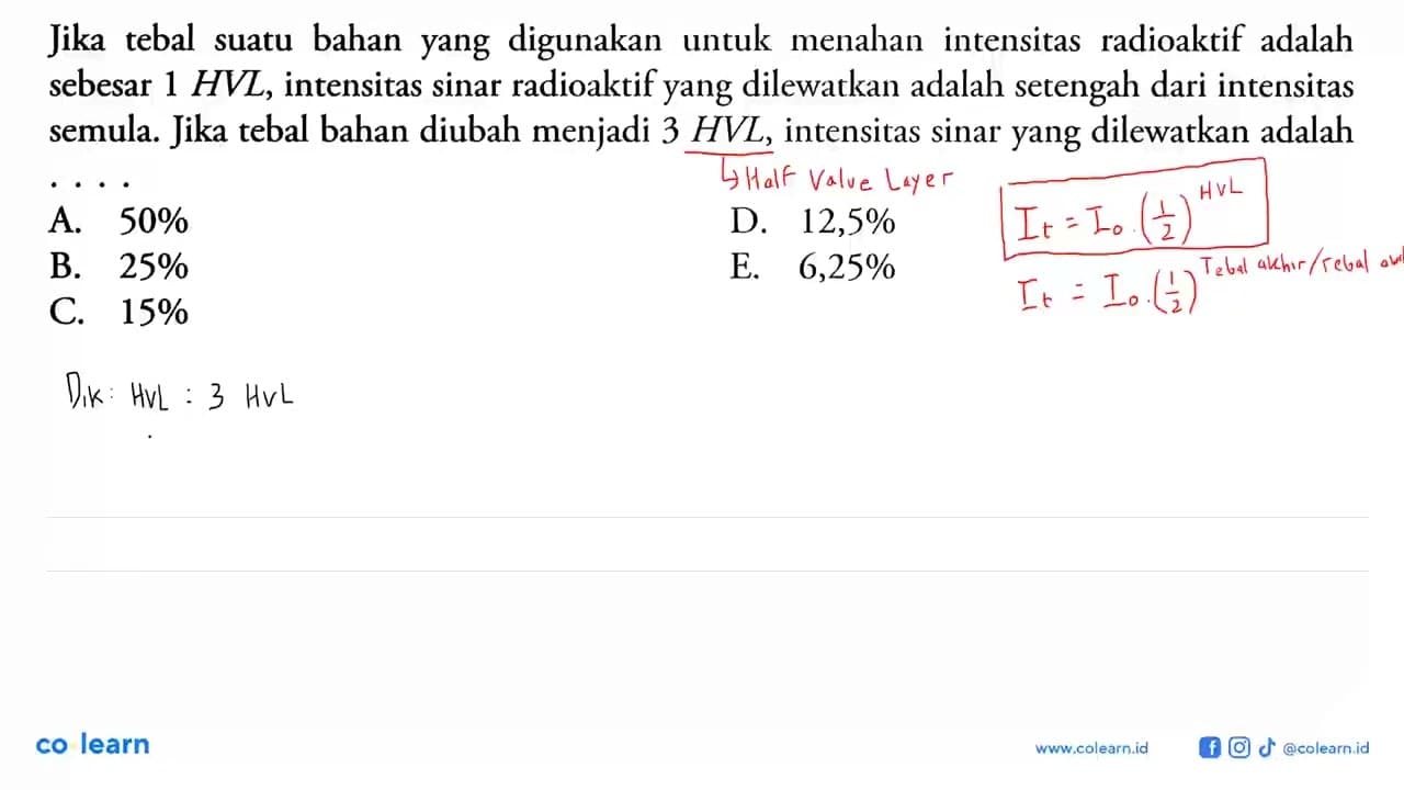 Jika tebal suatu bahan yang digunakan untuk menahan